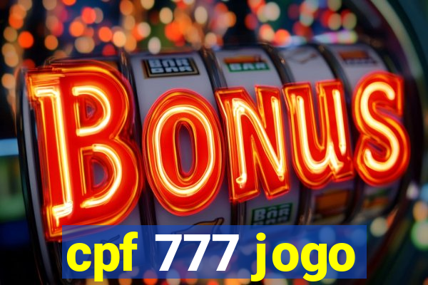 cpf 777 jogo